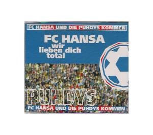Si-CD FC Hansa - wir lieben dich total