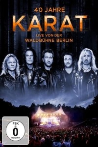 DVD 40 Jahre Karat - live von der Waldbühne